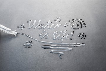 Water is Life - Written with Water