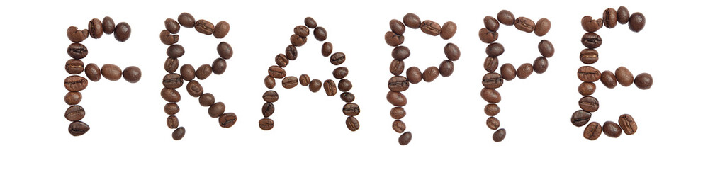 Isolated Word 'FRAPPE' make from coffee bean on white background