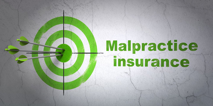 Insurance Concept: Target And Malpractice Insurance On Wall Background