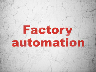 Industry concept: Factory Automation on wall background
