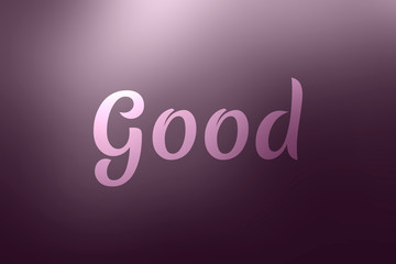 Good - Word on blurred Background