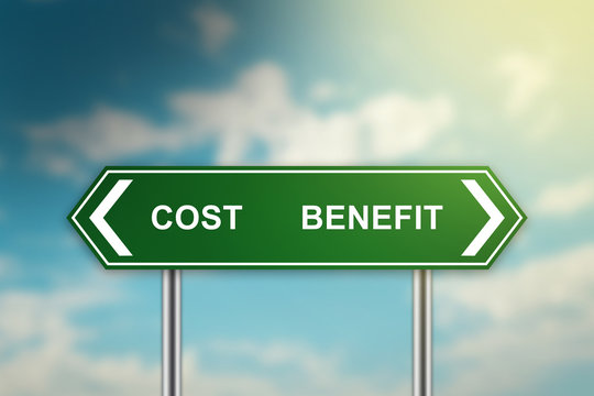 cost and benefit on green road sign