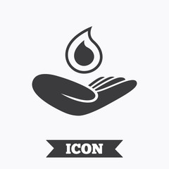 Save water sign. Hand holds water drop symbol.