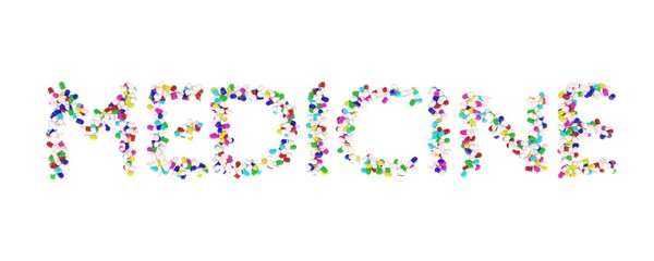 3d illustration of MEDICINE word from colored pills or capsules