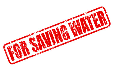 FOR SAVING WATER stamp text