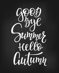 Good Bye Summer Hello Autumn quotes lettering