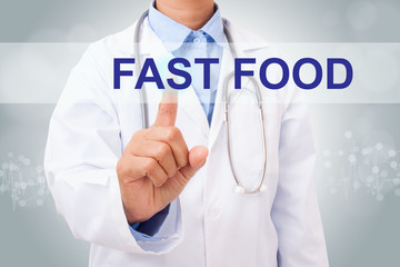 Doctor hand touching fast food sign on virtual screen. medical concept