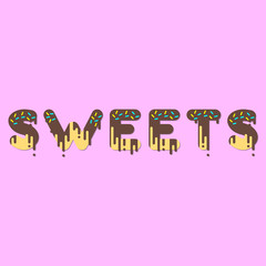 Sweets. Chocolate donut bubble font with dripping paint. Vector illustration.
