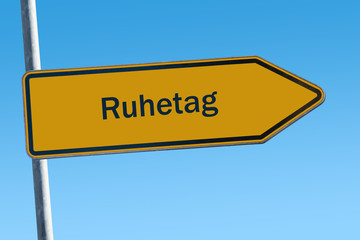 Schild 65 - Ruhetag