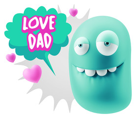 3d Rendering. Love Biting Lip Emoticon Face saying Love Dad with