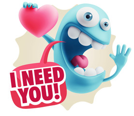 3d Rendering. Emoji in love holding heart shape saying I Need Yo