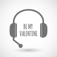 Isolated  headset icon with    the text BE MY VALENTINE