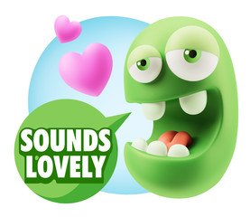3d Rendering. Emoticon Face in Love saying Sounds Lovely with Co
