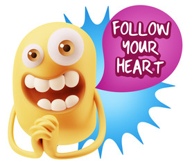 3d Rendering. Love Emoticon Face saying Follow Your Heart with C