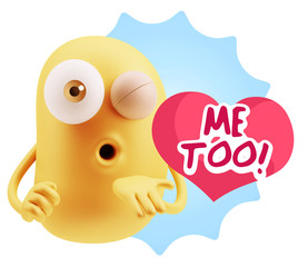 3d Rendering. Love Emoticon Face Blowing a Kiss saying Me Too wi