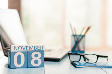 November 8th. Day 8 of month, calendar on financial adviser workplace background. Autumn time....