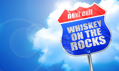 whiskey on the rocks, 3D rendering, blue street sign