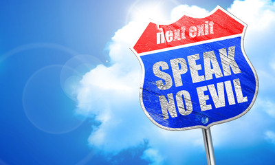 speak no evil, 3D rendering, blue street sign