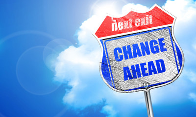 Change ahead sign, 3D rendering, blue street sign