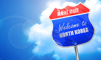 Welcome to north korea, 3D rendering, blue street sign