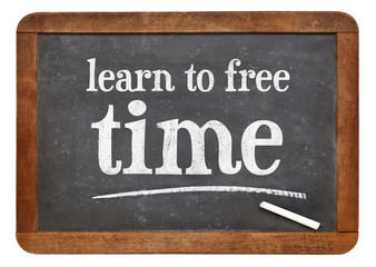 Obraz premium learn to free time - blackboard sign