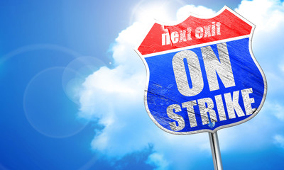 on strike, 3D rendering, blue street sign