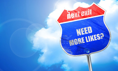 need more likes, 3D rendering, blue street sign