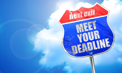 meet your deadline, 3D rendering, blue street sign