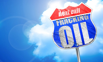 fracking oil, 3D rendering, blue street sign