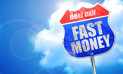 fast money, 3D rendering, blue street sign