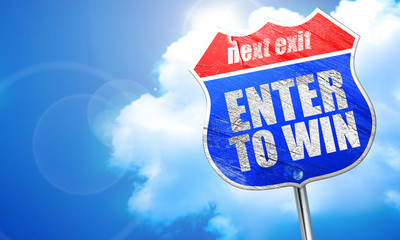enter to win, 3D rendering, blue street sign