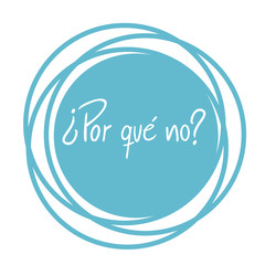 Why not message in spanish language