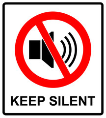 Prohibited Sign For Keep Silent