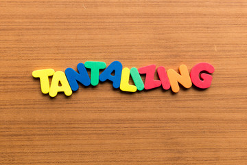 tantalizing colorful word
