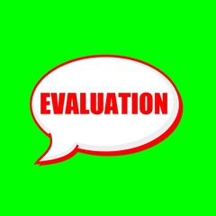 EVALUATION red wording on Speech bubbles Background Green