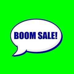 BOOM SALE blue wording on Speech bubbles Background Green