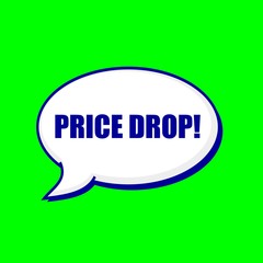 PRICE DROP blue wording on Speech bubbles Background Green