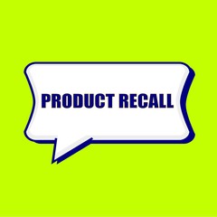 PRODUCT RECALL blue wording on Speech bubbles Background Yellow lemon