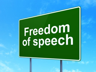 Political concept: Freedom Of Speech on road sign background