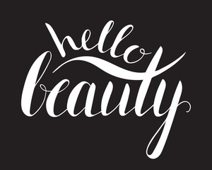 Obraz premium Handwritten calligraphic inscription Hello beauty