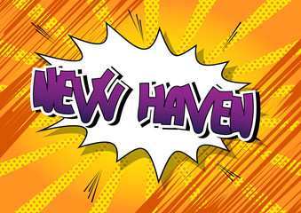 New Haven - Comic book style word.