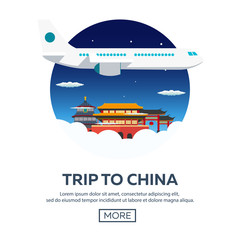 Trip to China. Travelling illustration. Modern flat design. Travel by airplane, vacation, adventure, trip. Time to travel