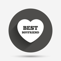 Best boyfriend sign icon. Heart love symbol.