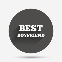 Best boyfriend sign icon. Award symbol.