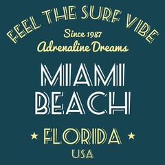 Naklejka premium Surf vibe - Miami Beach