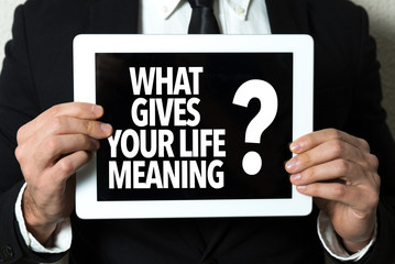 What Gives Your Life Meaning?