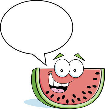 Cartoon illustration of a watermelon with a caption balloon.