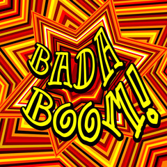 Badaboom comic cartoon. Vector illustration with yellow-red star. Explosion template.