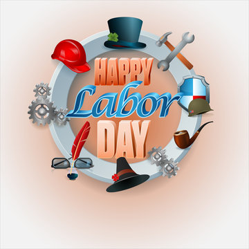 Holidays background with representative objects for Labor Day, event  celebration; Vector illustration