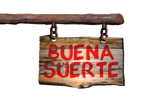 Buena suerte